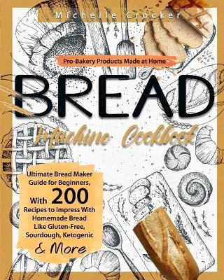 Bread Machine Cookbook