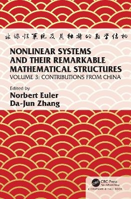 Nonlinear Systems and Their Remarkable Mathematical Structures