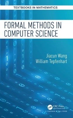Formal Methods in Computer Science - Jiacun Wang