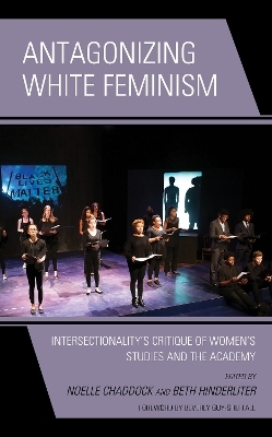 Antagonizing White Feminism - 