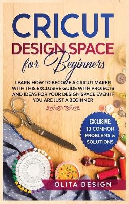 Cricut Design Space for Beginners - Olita Design