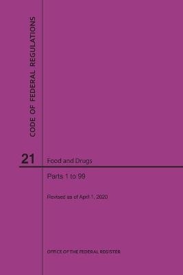 Code of Federal Regulations Title 21, Food and Drugs, Parts 1-99, 2020