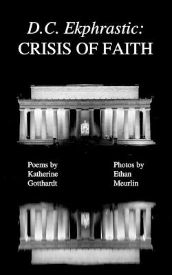 D.C. Ekphrastic - Katherine Mercurio Gotthardt M Ed