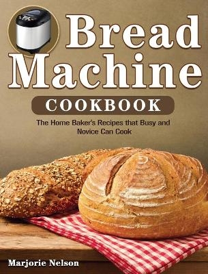 Bread Machine Cookbook
