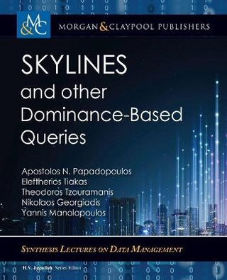 Skylines and Other Dominance-Based Queries