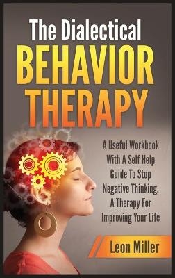 The Dialectical Behavior Therapy