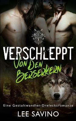 Verschleppt von den Berserkern - Lee Savino