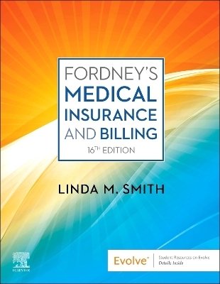 Fordney's Medical Insurance and Billing - 