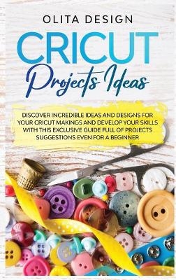 Cricut Projects Ideas - Olita Design