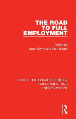 The Road to Full Employment - 