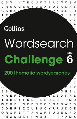 Wordsearch Challenge Book 6 -  Collins Puzzles