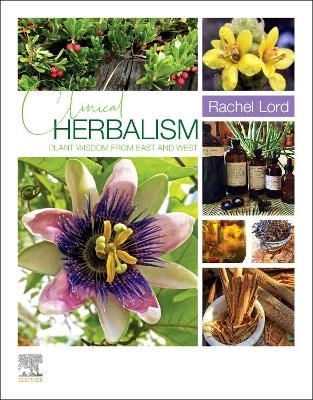 Clinical Herbalism - Rachel Lord
