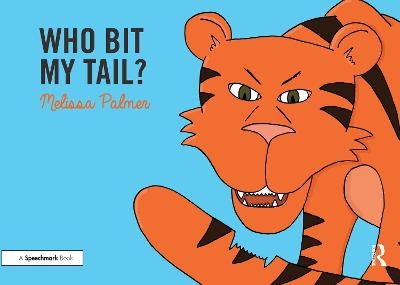 Who Bit My Tail? - Melissa Palmer