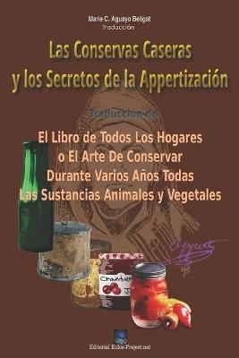 Las Conservas Caseras de los Alimentos y los Secretos de la Appertización