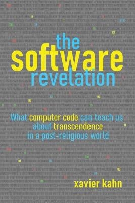 The Software Revelation - Xavier Kahn