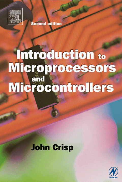 Introduction to Microprocessors and Microcontrollers -  John Crisp