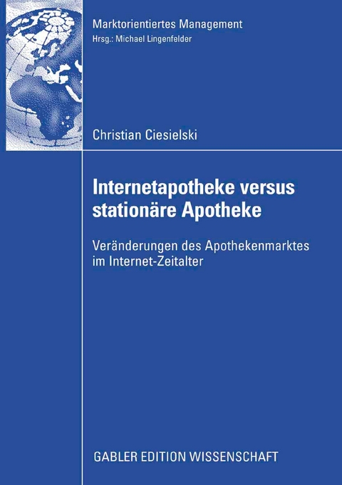 Internetapotheke versus station&auml;re Apotheke - Christian Ciesielski