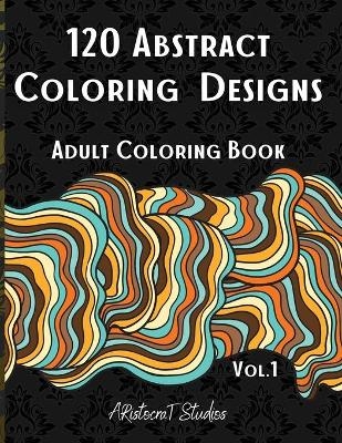 120 Abstract Coloring Designs