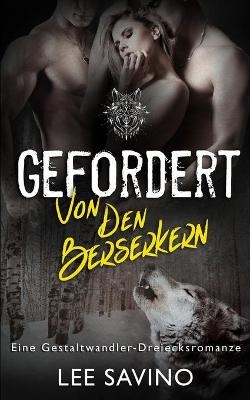 Gefordert von den Berserkern