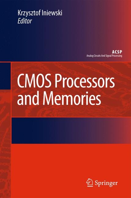 CMOS Processors and Memories - 