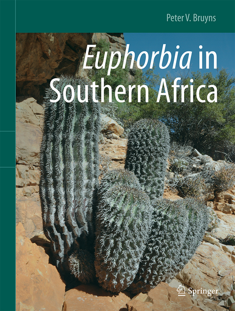 Euphorbia in Southern Africa - Peter V. Bruyns