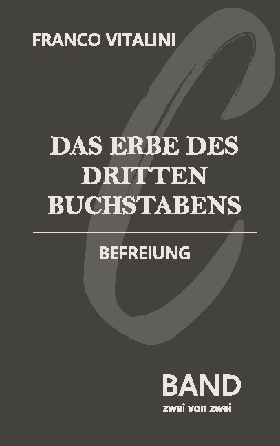 Das Erbe des dritten Buchstabens - Franco Vitalini
