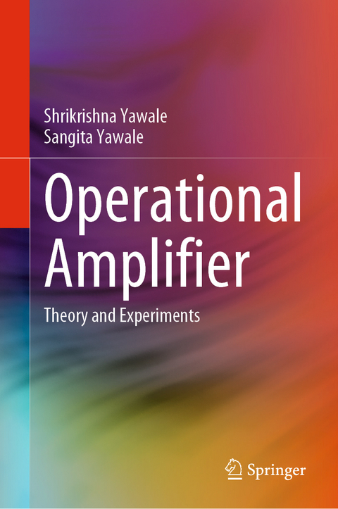 Operational Amplifier - Shrikrishna Yawale, Sangita Yawale