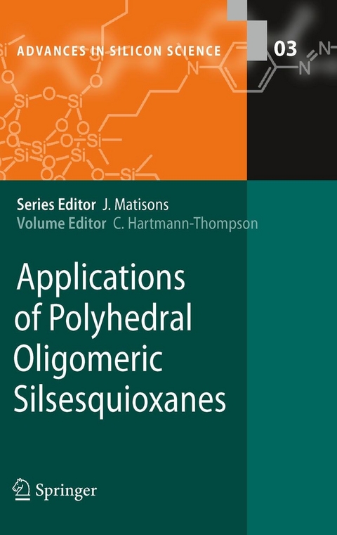 Applications of Polyhedral Oligomeric Silsesquioxanes - 