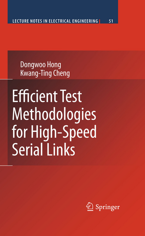 Efficient Test Methodologies for High-Speed Serial Links -  Kwang-Ting Cheng,  Dongwoo Hong