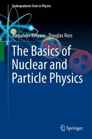 The Basics of Nuclear and Particle Physics