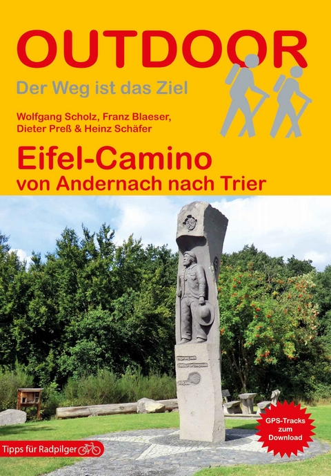 Eifel-Camino von Andernach nach Trier - Wolfgang Scholz, Franz Blaeser, Dieter Preß, Heinz Schäfer