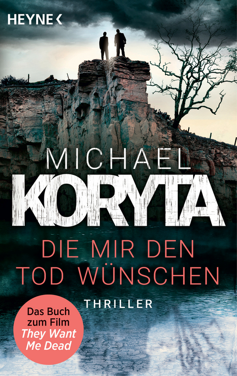Die mir den Tod w&uuml;nschen - Michael Koryta