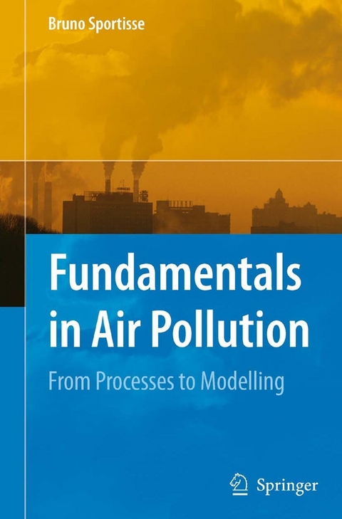 Fundamentals in Air Pollution - Bruno Sportisse