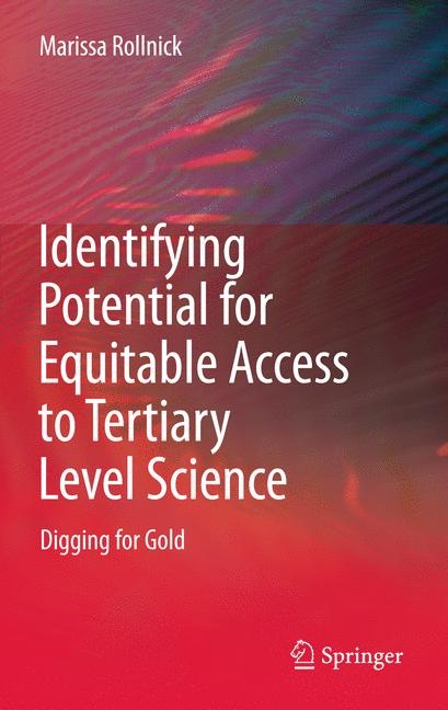 Identifying Potential for Equitable Access to Tertiary Level Science - Marissa Rollnick
