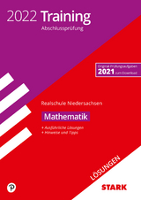 STARK L&ouml;sungen zu Training Abschlusspr&uuml;fung Realschule 2022 - Mathematik - Niedersachsen