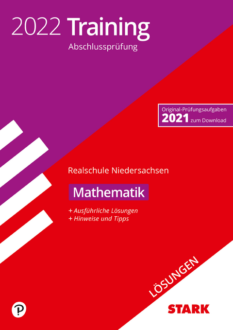 STARK L&ouml;sungen zu Training Abschlusspr&uuml;fung Realschule 2022 - Mathematik - Niedersachsen