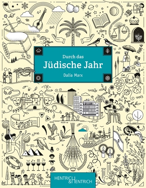 Durch das J&uuml;dische Jahr - Dalia Marx