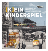 [K]ein Kinderspiel - Andreas B&ouml;decker, Christian Arpasi