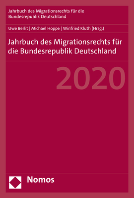 Jahrbuch des Migrationsrechts f&uuml;r die Bundesrepublik Deutschland 2020 - 
