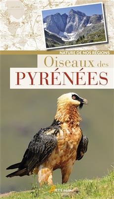 Oiseaux des Pyr&eacute;n&eacute;es -  Collectif