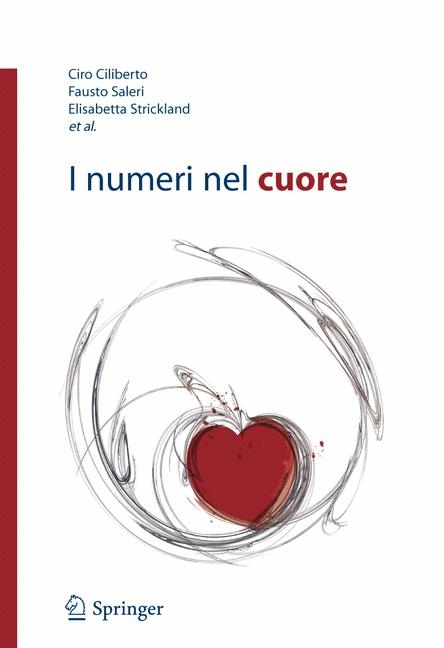 I numeri nel cuore - Ciro Ciliberto, Fausto Saleri, Elisabetta Strickland