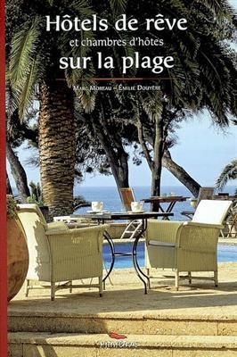 Hotels de Reve Chambres D'Hotes Plage