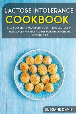 Lactose Intolerance Cookbook - Sussane David
