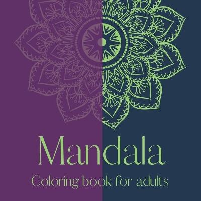 Mandala Coloring Book for Adults - Victor Pohe Publications