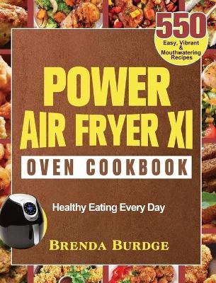 Power Air Fryer Xl Oven Cookbook - Brenda Burdge