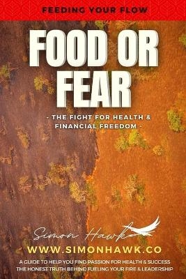 Food or Fear - Simon Hawk