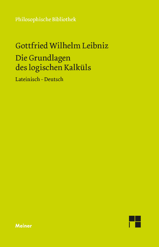 Die Grundlagen des logischen Kalküls
