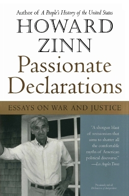 Passionate Declarations - Howard Zinn