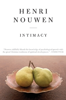 Intimacy - Henri Nouwen