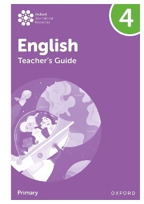 Oxford International Primary English: Teacher's Guide Level 4 - Emma Danihel